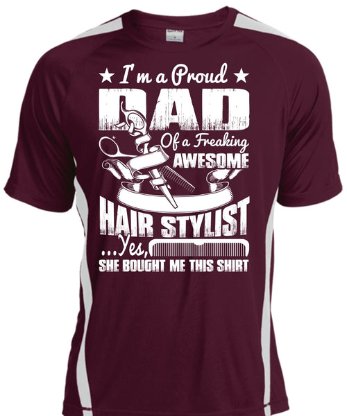 I'm A Proud Dad T Shirt, Awesome Hair Stylist T Shirt, Cool Shirt