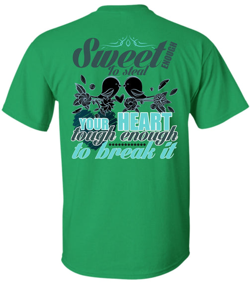 Sweet Enough To Steal Your Heart T Shirt, I Love Husband T Shirt