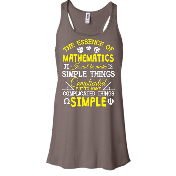 The Essence Of Mathematics Shirt,  Complicated Things Simple Shirt