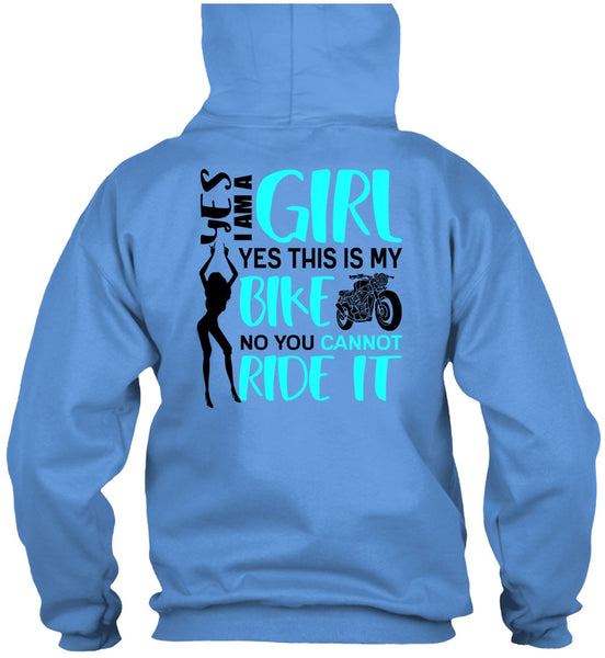 I Am A Girl T Shirt, You Can't Ride It T Shirt