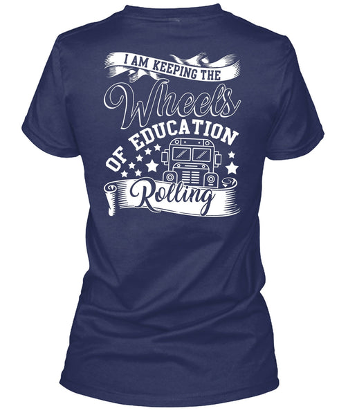 Wheels Of Education Rolling T Shirt, Being A Driver T Shirt