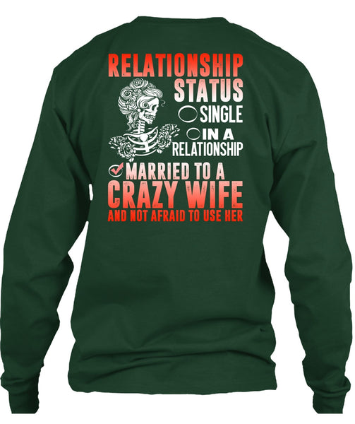 Married To A Crazy Wife T Shirt, Being A Wife T Shirt