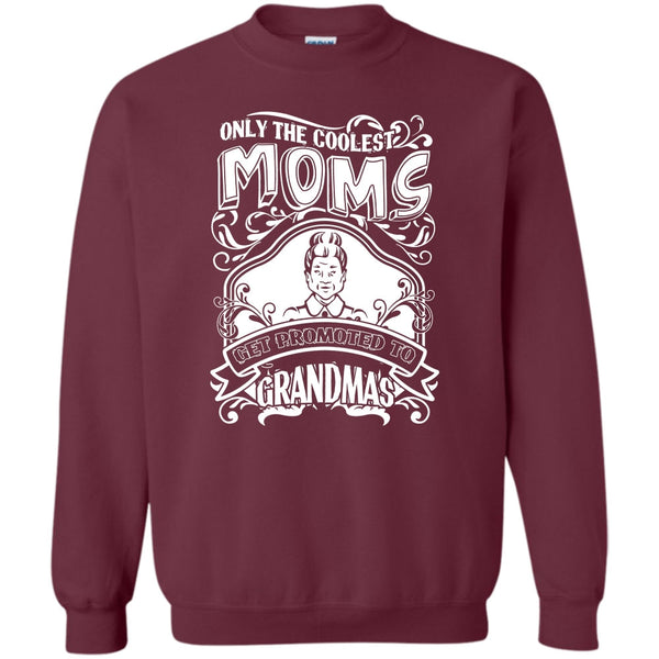 Get Promoted To Grandmas T Shirt, Gift For Grandma Sweatshirt