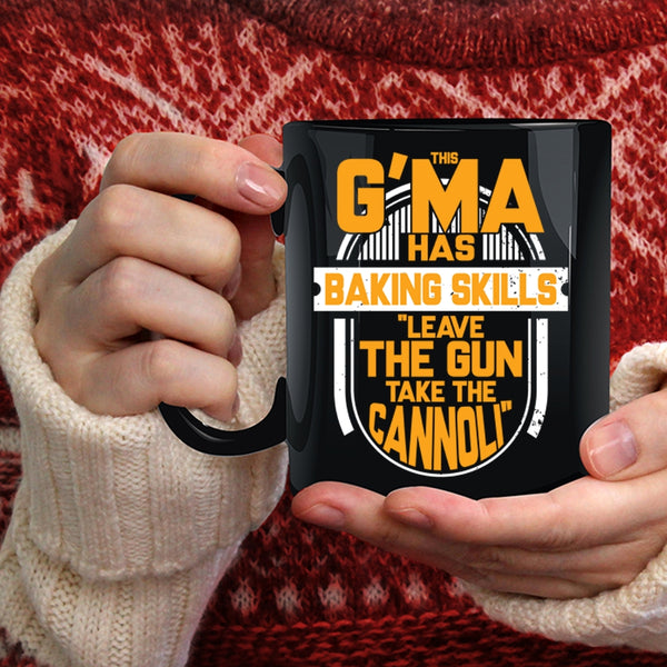 This G'ma Has Baking Skills Coffee Mug, Funny Gift For Baker Coffee Cup