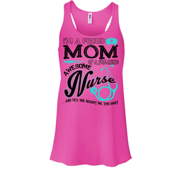 I'm A Proud Mom T Shirt, Coolest Nurse Ever Tank Top