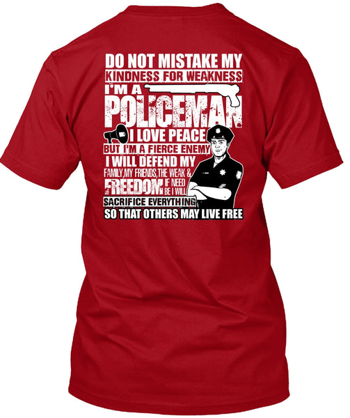 I'm A Policeman T Shirt, I Love Peace T Shirt