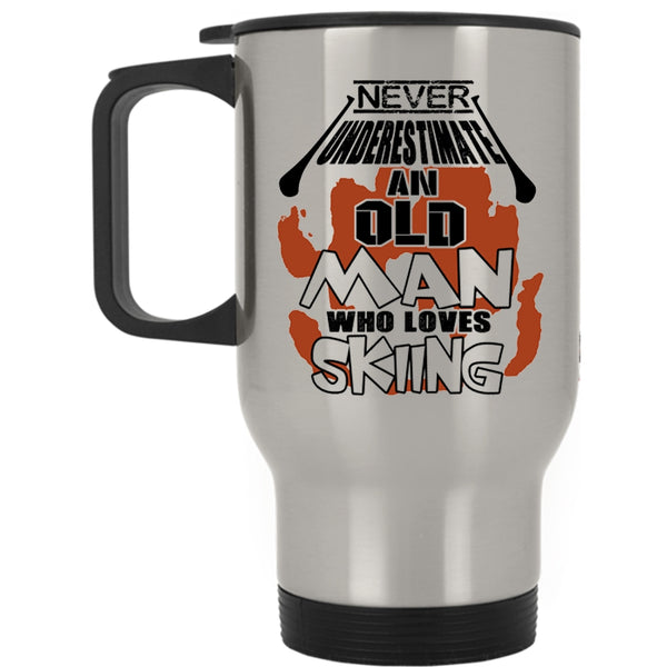 Cool Dad Travel Mug, Never Underestimate An Old Man Loves Skiing Mug