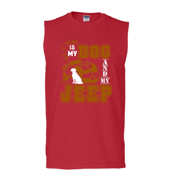 All I Need Is My Dog T Shirt, And My Jeep T Shirt, Cool T Shirt (Men's Cotton Sleeveless)