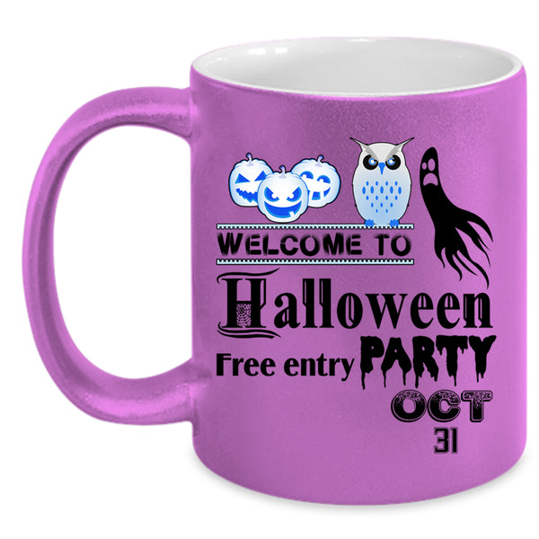 Free Entry Oct 31 Coffee Mug, Welcome To Halloween Party Accent Mug