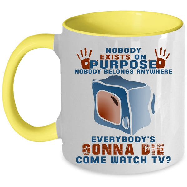 Nobody Belongs Anywhere Coffee Mug, Funny Saying Accent Mug