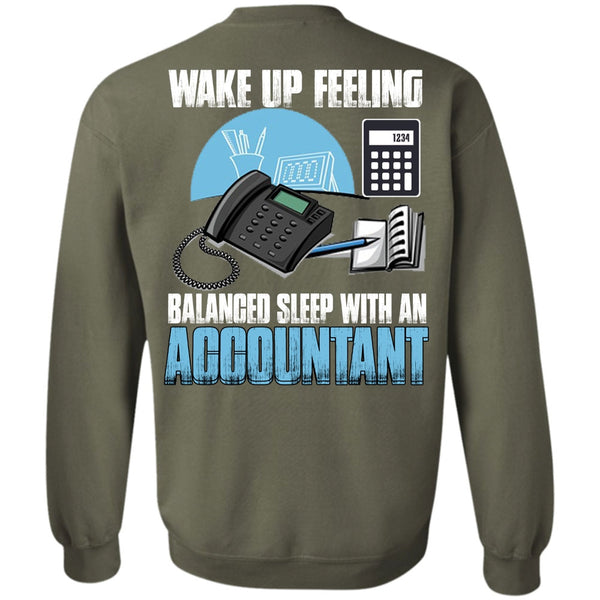 Balanced Sleep With An Accountant T Shirt, I Love Accountant Sweatshirt