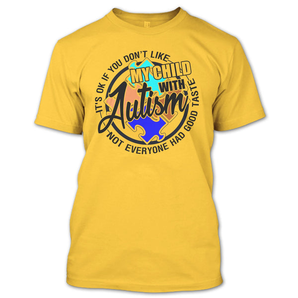 My Child With Autism T Shirt, Gift For Autism Parents T Shirt