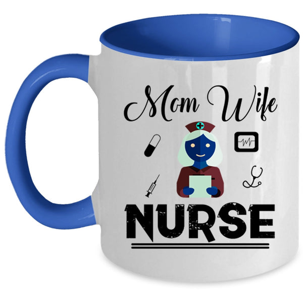 Mom Cup, Wife Mug, Nurse Cup, Gift For Mom Mug