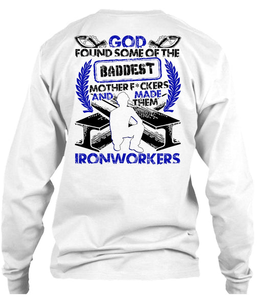 Made Them Ironworkers T Shirt, I Love Ironworker T Shirt