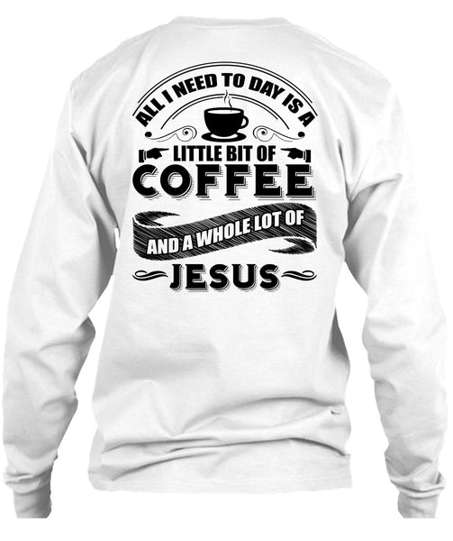 Little Bit Of Coffee T Shirt, I Love Coffee T Shirt