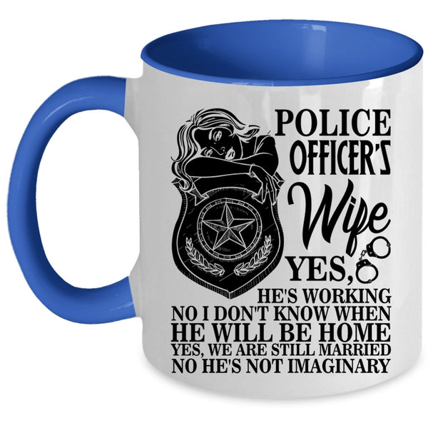Cool Gift For My Wife Coffee Mug, Police Officer's Wife Accent Mug