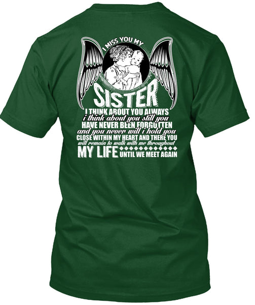 I Miss You My Sister T Shirt, Being A Sister T Shirt