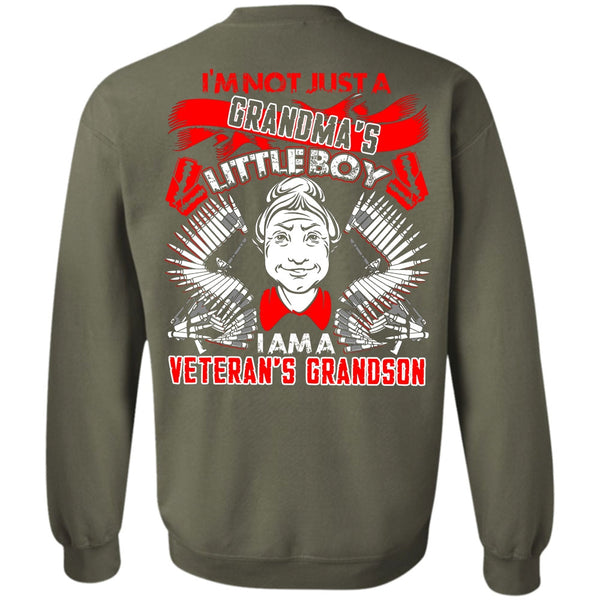 Grandma's Little Boy T Shirt, Being A Veteran Sweatshirt