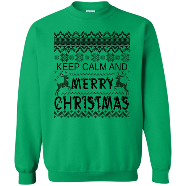 Merry Christmas Gift T Shirt, Keep Calm And Merry Christmas Sweatshirt