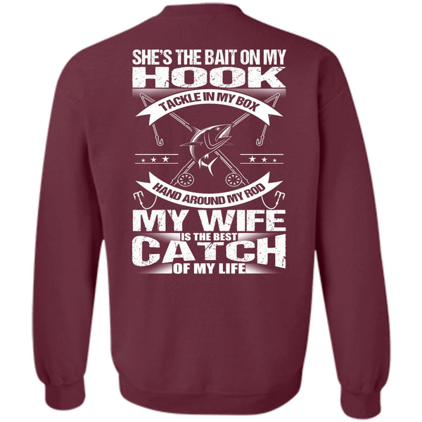 My Wife Is The Best Catch T Shirt, I Love Fish Sweatshirt