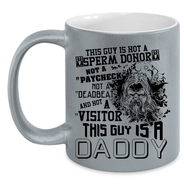 Cool Gift For Dad Coffee Mug, This Guy Is A Daddy Accent Mug