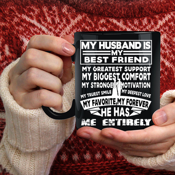 My Husband Is My Best Friend Coffee Mug, My Favorite My Forever Coffee Cup