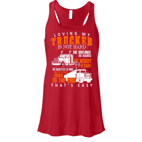 Loving My Trucker T Shirt, Gift For Trucker Tank Top