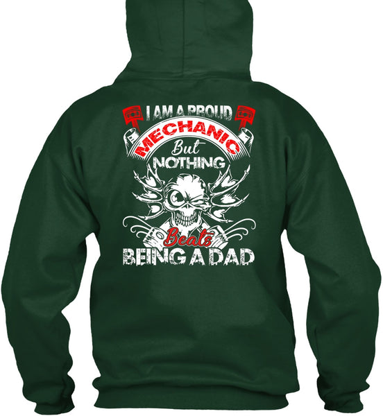 I Am A Proud Mechanic T Shirt, Being A Dad T Shirt