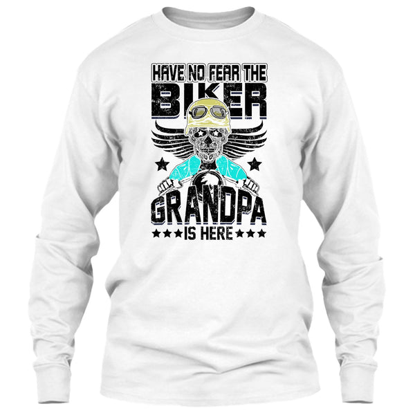 Have No Fear The Biker T Shirt, Gift For Grandpa T Shirt