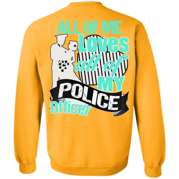 I Love Police T Shirt, My Police Officer Sweatshirt