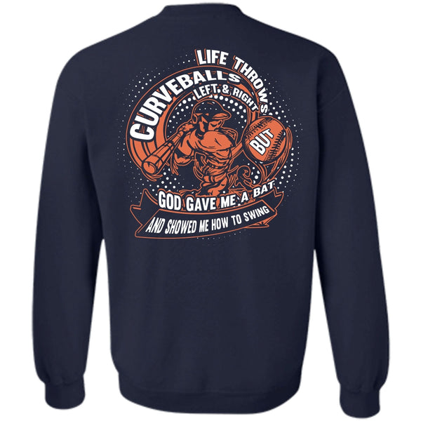 God Gave Me A Bat T Shirt, I Love Curveballs Sweatshirt