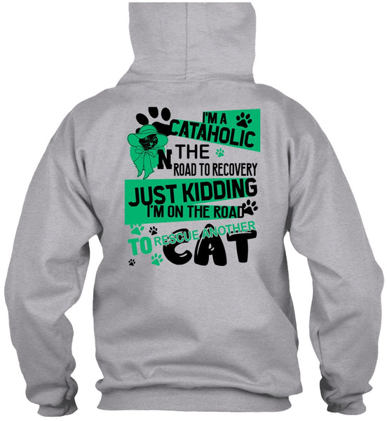I'm A Cataholic In The Road T Shirt, I Love My Cat T Shirt
