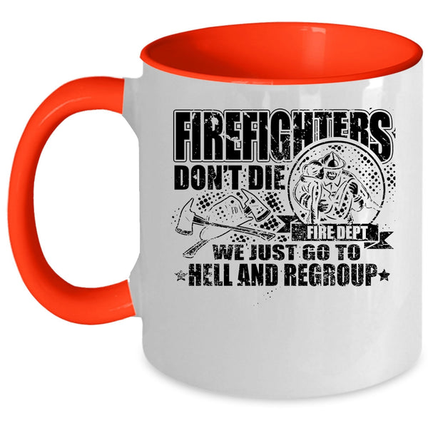 Cool Gift For Firefighter Coffee Mug, Firefighters Accent Mug