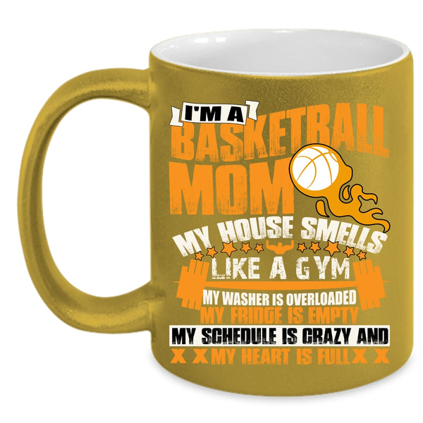 I'm A Basketball Mom Coffee Mug, Cool Gift For Mom Coffee Cup