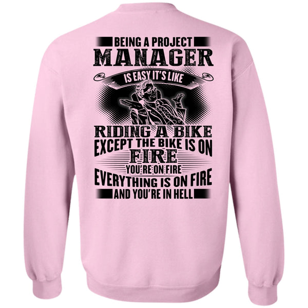 I Love Manager T Shirt, Being A Project Manager Sweatshirt