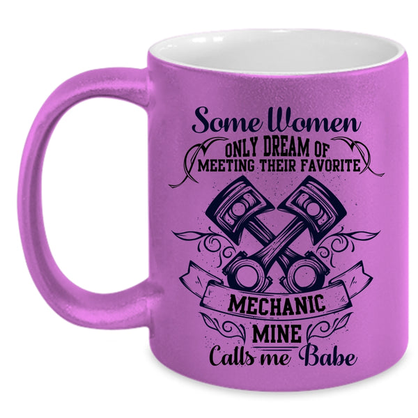 Mine Calls Me Babe Coffee Mug, Their Favorite Mechanic Accent Mug
