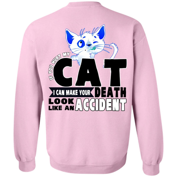 I Love Cat T Shirt, You Hurt My Cat Sweatshirt