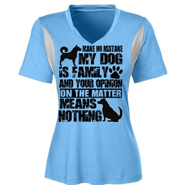 Make No Mistake My Dog Is Family T Shirt, I Love My Dog T Shirt, Awesome T-Shirts