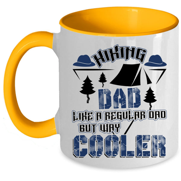 Cool Dad Coffee Mug, Hiking Dad Like A Regular Dad But Way Cooler Accent Mug