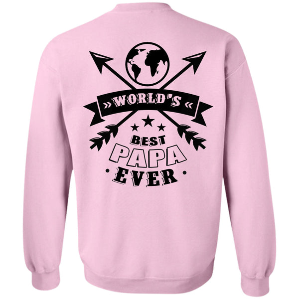 Being A Daddy T Shirt, World's Best Papa Ever Sweatshirt