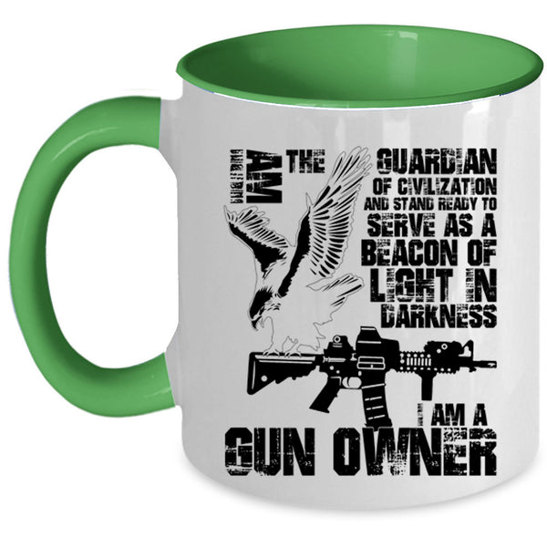 I Am A Gun Owner Coffee Mug, I Am The Guardian Of Civilization Accent Mug