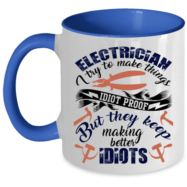 I Love Being An Electrician Coffee Mug, Electrician Accent Mug