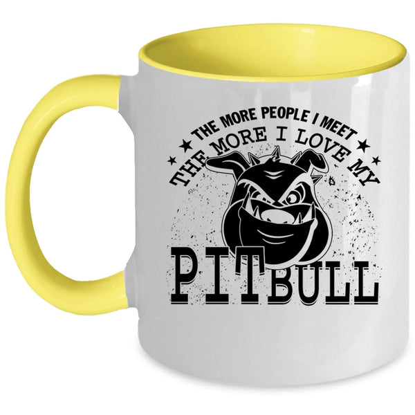Cool Pit Bull Lover Coffee Mug, I Love My Pitbull Accent Mug