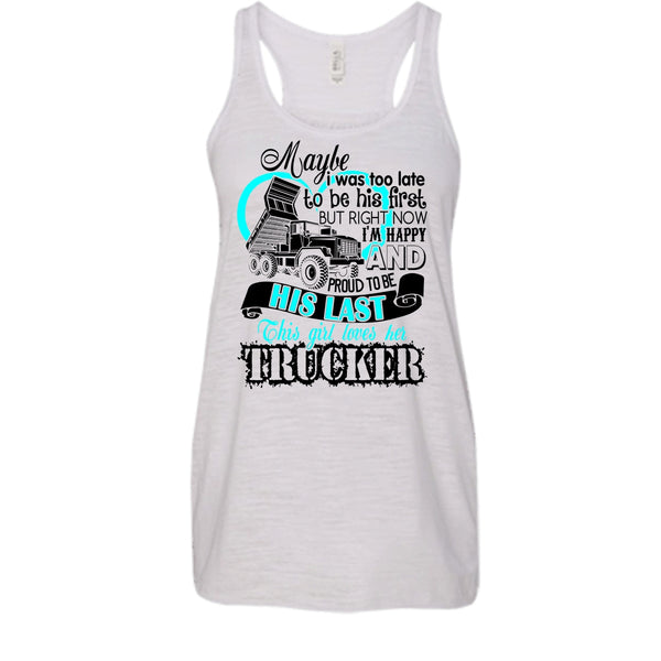 This Girls Loves Her Trucker T Shirt, I Love my Trucker Tank Top