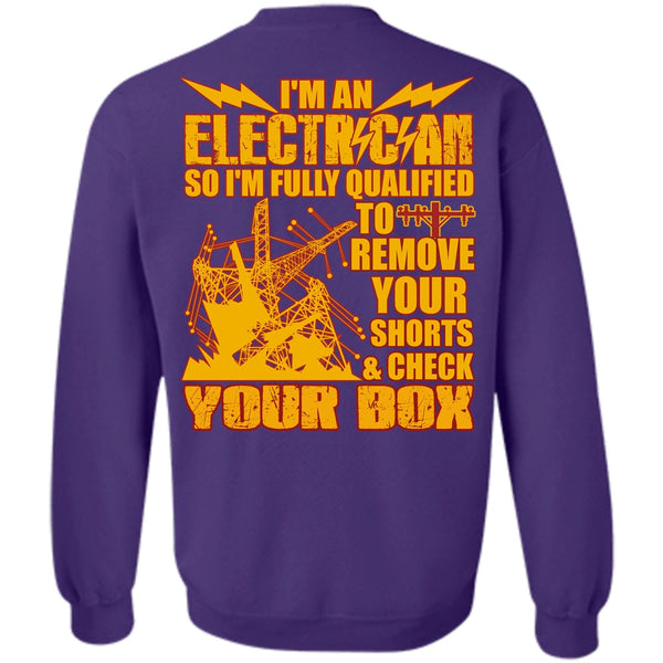 Check Your Box T Shirt, Being An Electrician Sweatshirt