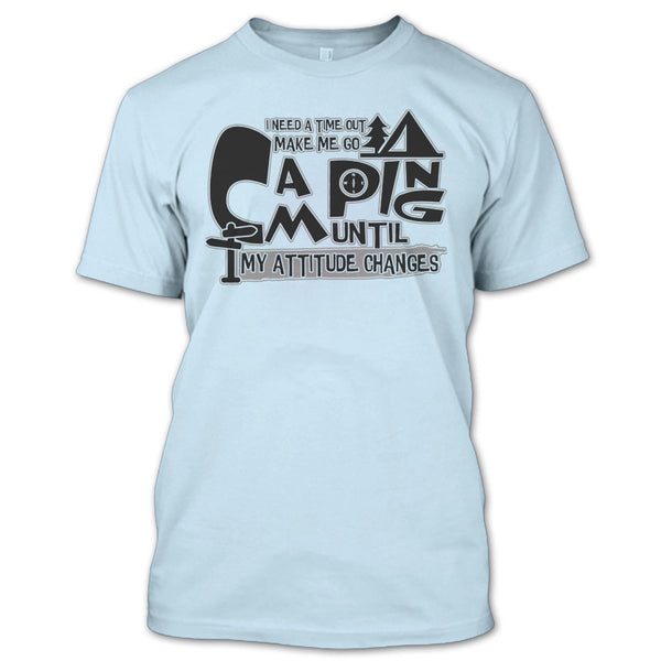 Make Me Go Camping T Shirt, I'm A Camping Lover T Shirt