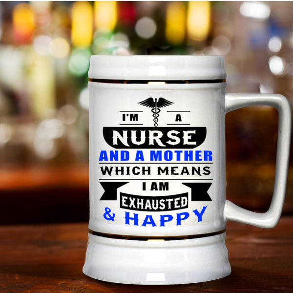 Awesome Nurse Mom Beer Stein 22oz, I'm A Nurse And A Mother Beer Mug