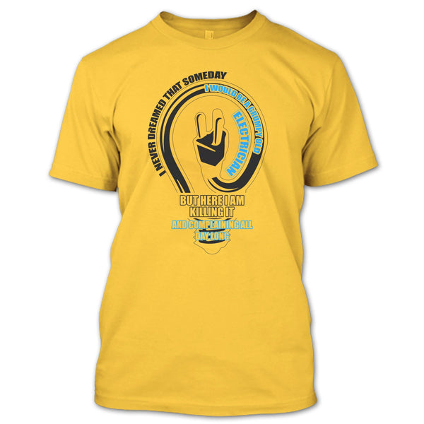 Grumpy Old Electrician T Shirt, Gift For Electrician T Shirt