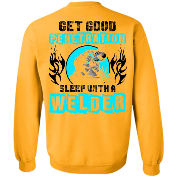 I Love Welding T Shirt, Sleep With A Welder Sweatshirt