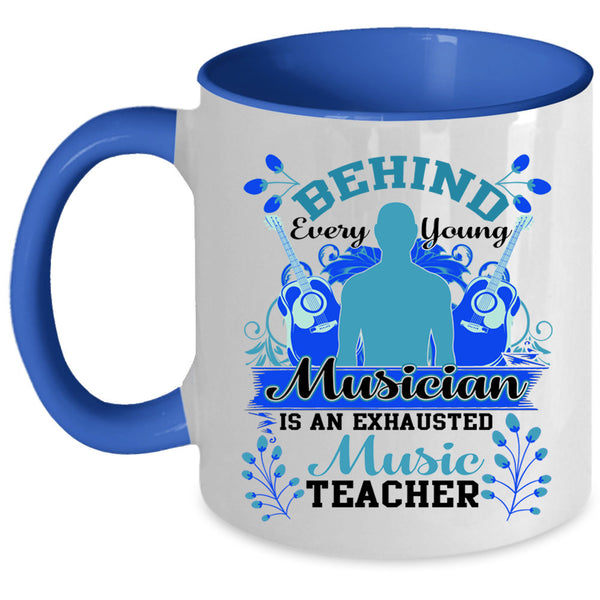 Exhausted Music Teacher Coffee Mug, Behind Every Young Musician Accent Mug